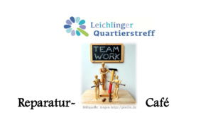 Reparatur-Café im Quartierstreff @ Leichlinger Quartierstreff